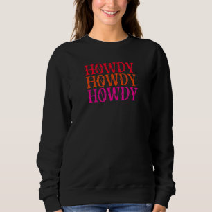 Sudadera Howdy Space Cowgirl