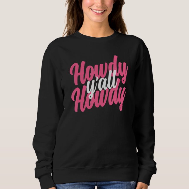 Sudadera Howdy  Women Western Cute Rodeo Southern Howdy Cow (Anverso)