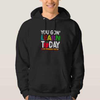 Sudadera Hoy Aprenderás Maestro Estudiante De Vuelta Al Col