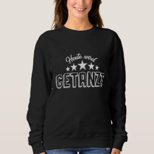 Sudadera Hoy bailarina bailarina del Festival Ballerina de