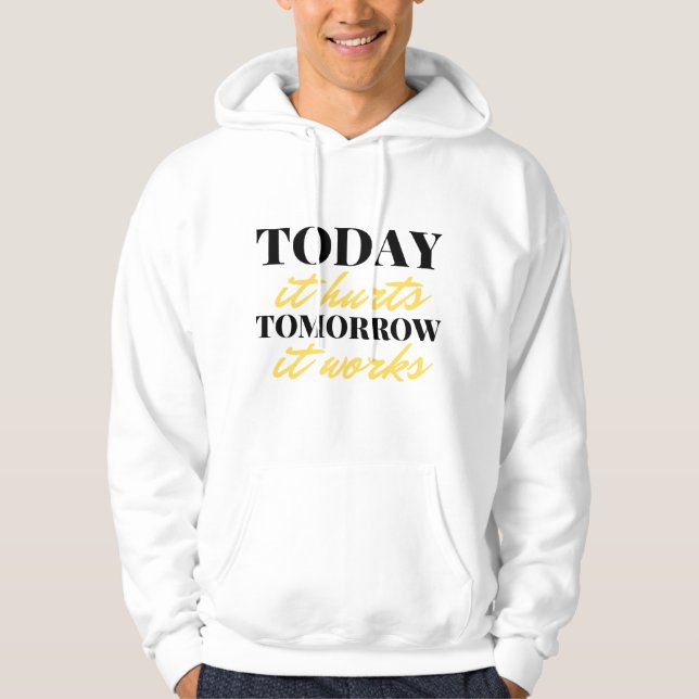 Sudadera Hoy Duele Mañana Funciona 2 (Anverso)