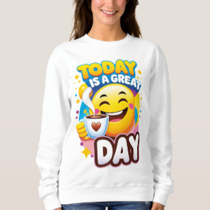 Sudadera Hoy es un Gran Día - Diseño Colorido Emoji Feliz