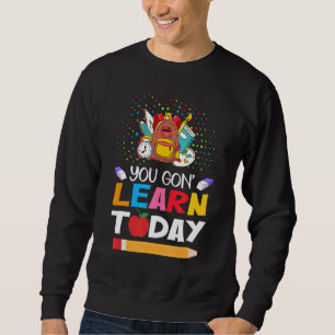 Sudadera Hoy No Aprenderás Con Un Traje Astuto.