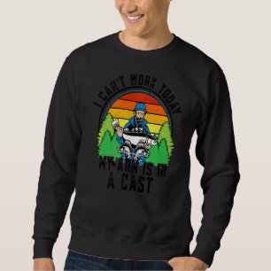 Sudadera Hoy no puedo trabajar Mi brazo está en un mástil