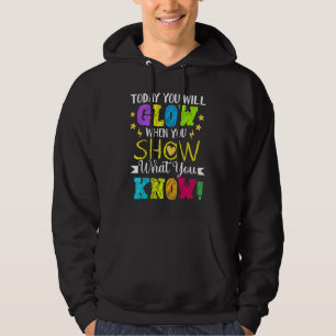 Sudadera Hoy Se Brillará Cuando Muestre Lo Que Conoce.