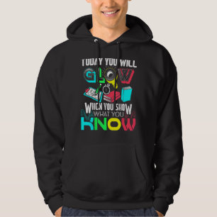Sudadera Hoy Se Brillará Cuando Muestre Lo Que Sabe