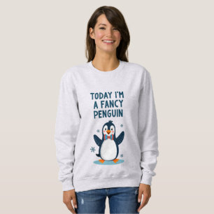 Sudadera Hoy Soy Fancy Penguin