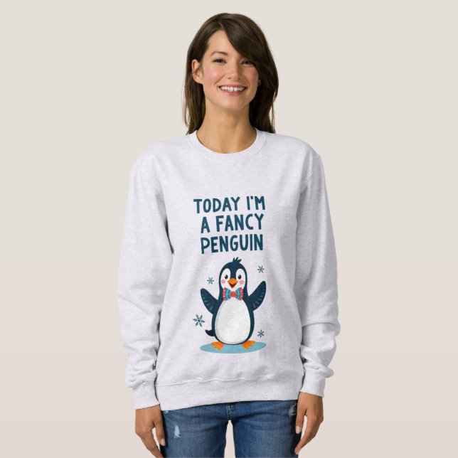 Sudadera Hoy Soy Fancy Penguin (Anverso completo)