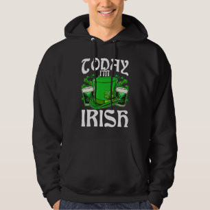 Sudadera Hoy soy irlandés bebiendo cerveza St Patricks Day 