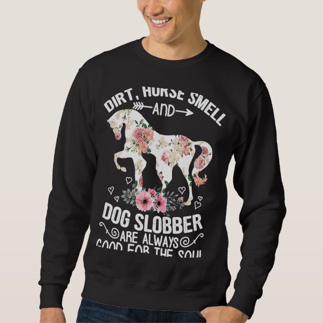 Sudadera Huele Sucio A Caballo Y Slobber De Perro Siempre B (Anverso)