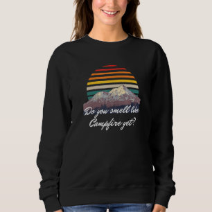 Sudadera ¿Hueles Como Un Fogata Y Un Campamento Al Aire Lib