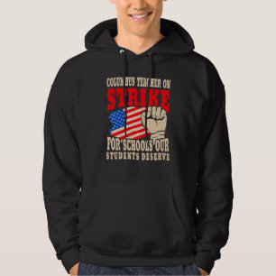 Sudadera Huelga de maestros de la escuela de Columbus Ohio