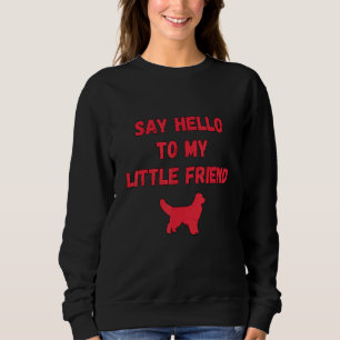 Sudadera Huesos De Perro De Guay Diciendo Saludo A Mi Peque