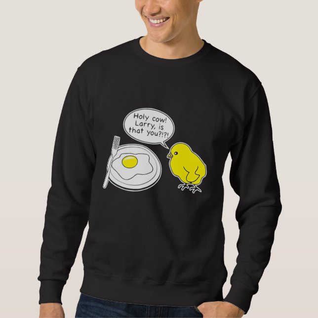 Sudadera Huevo  Santo Vaca Larry Eres Tú Huevo Frito (Anverso)