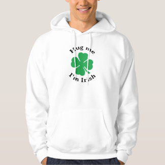 Sudadera Hug Me I m Irish Lucky Four Leaf Clover Hoodie