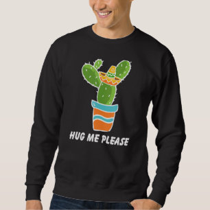 Sudadera Hug Me Please Gardener Cute Plant Cactus Cacti 1