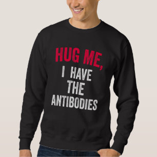 Sudadera Hug Me Tengo Anticuerpos Frase Graciosa Abrazo