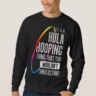 Sudadera Hula Hoop Entrenador Gimnásico Hooping Dancer Enth