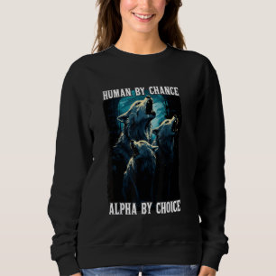 Sudadera Humano Por Oportunidad Alpha Por Elección Guay Fun