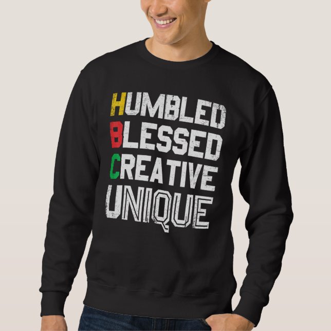 Sudadera Humbled Blessed Creative Unique For Pride African  (Anverso)