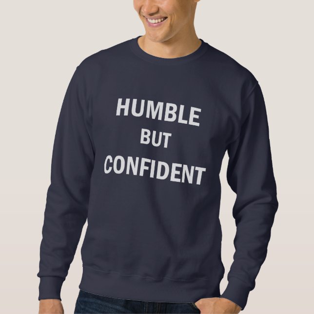 Sudadera Humilde pero confiado (Anverso)