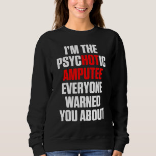 Sudadera Humor amputado Brazo caliente Graciosa Recuperació