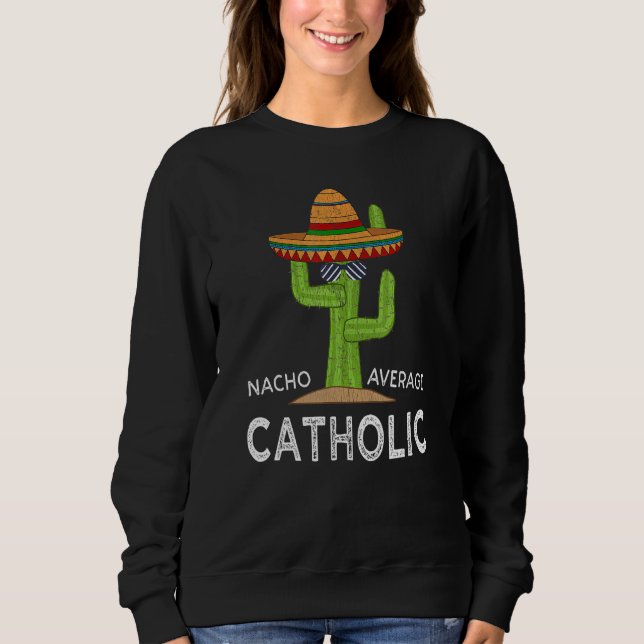 Sudadera Humor católico divertido meme que dice católico (Anverso)