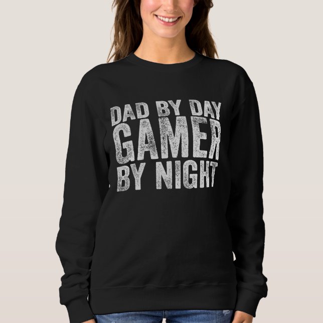 Sudadera Humor Dad By Day Gamer By Night  Father's Day Gami (Anverso)