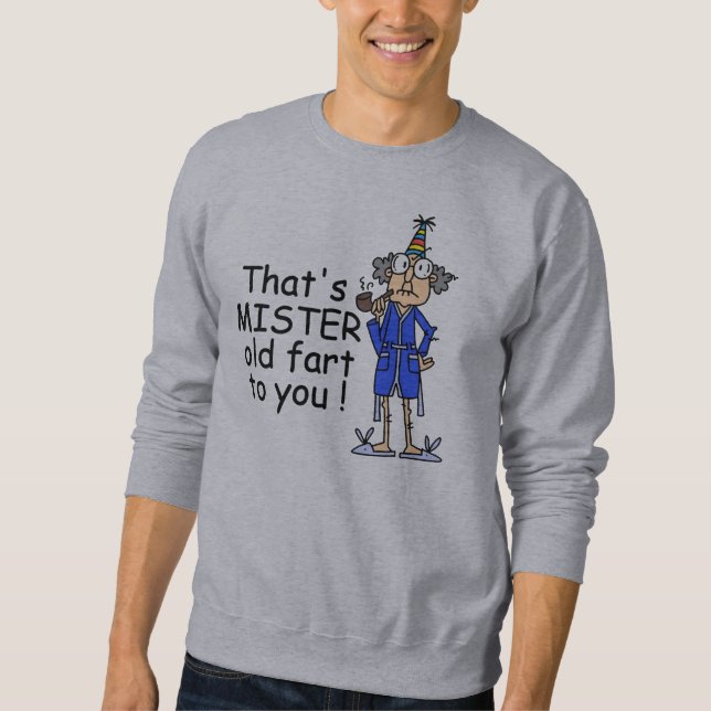 Sudadera Humor de cumpleaños de Mister Old Fart (Anverso)