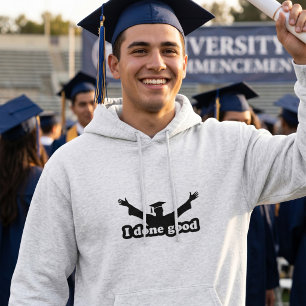 Sudadera Humor de Graduación Lo Hice Bien
