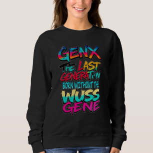 Sudadera Humor de la Generación X