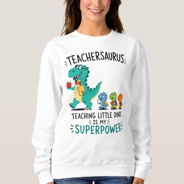 Sudadera Humor de Teachersaurus con pequeños dinosaurios (Anverso)
