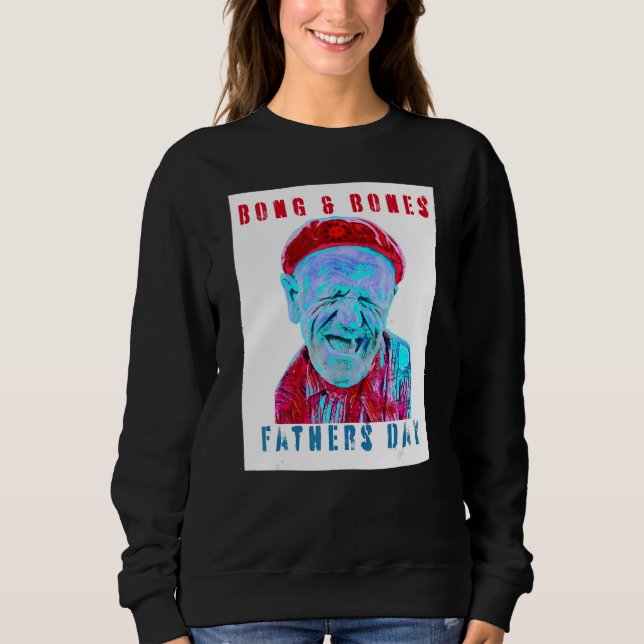 Sudadera Humor Día del Padre Meme Bong and Bones Apparel 2 (Anverso)