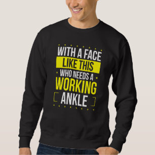 Sudadera Humor divertida de ánkle roto se pone bien pronto