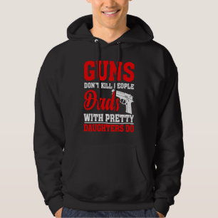 Sudadera Humor: Las armas de papá no matan a la gente con B