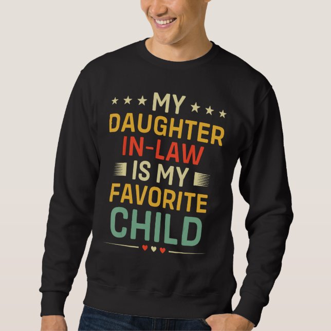 Sudadera Humor My Daughter In Law Is My Favorite Child Vint (Anverso)