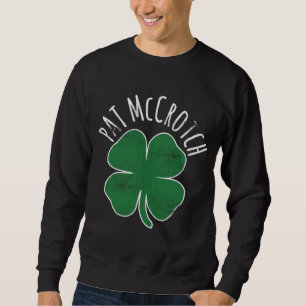 Sudadera Humor para adultos del Día de San Patricio Pat McC