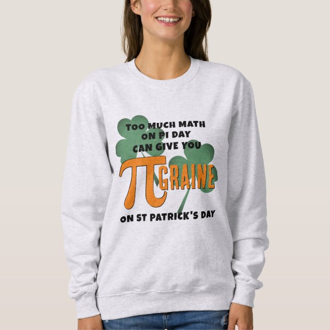 Sudadera Humor Pi Day St Patrick's Day Math (Anverso)