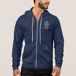 Sudadera Humor sarcástico de oficina Por supuesto, déjame d