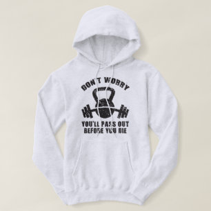 Sudadera Humor WOD - Pase Antes De Morir. Graciosidad