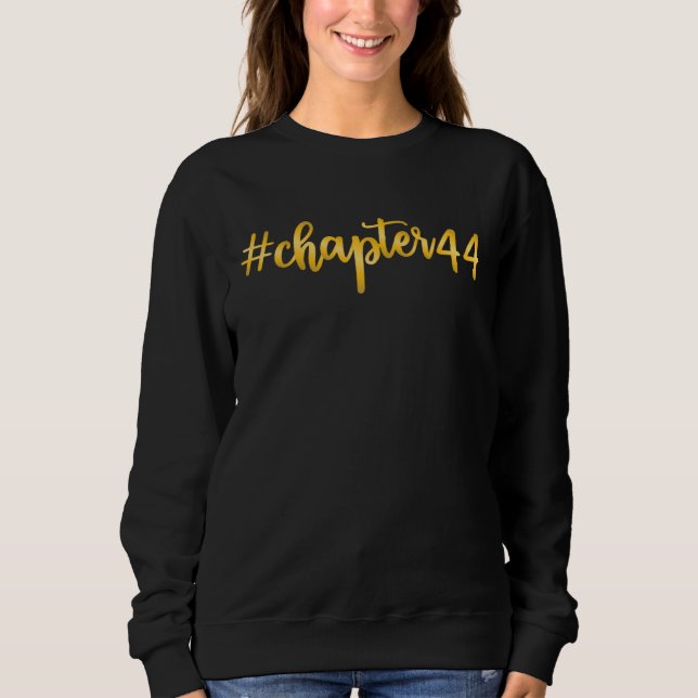 Sudadera Humorous 44th Chapter Celebrants Golden Gag Saying (Anverso)