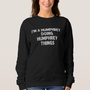 Sudadera Humphrey Funny Surname Family Tree Birthday Reuni