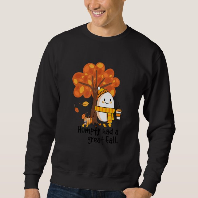 Sudadera Humpty Dumpty Tuvo Una Gran Caída El Otoño De Acci (Anverso)
