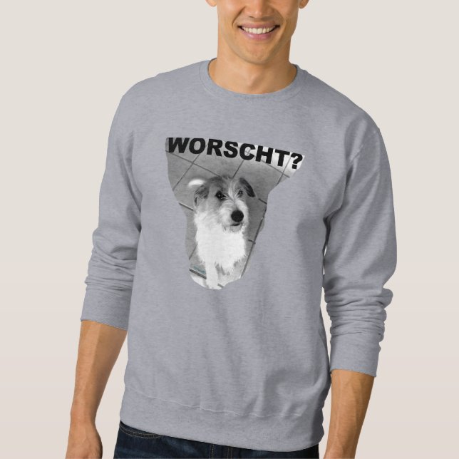 Sudadera HUND will WORSCHT! - Sweatshirt (Anverso)