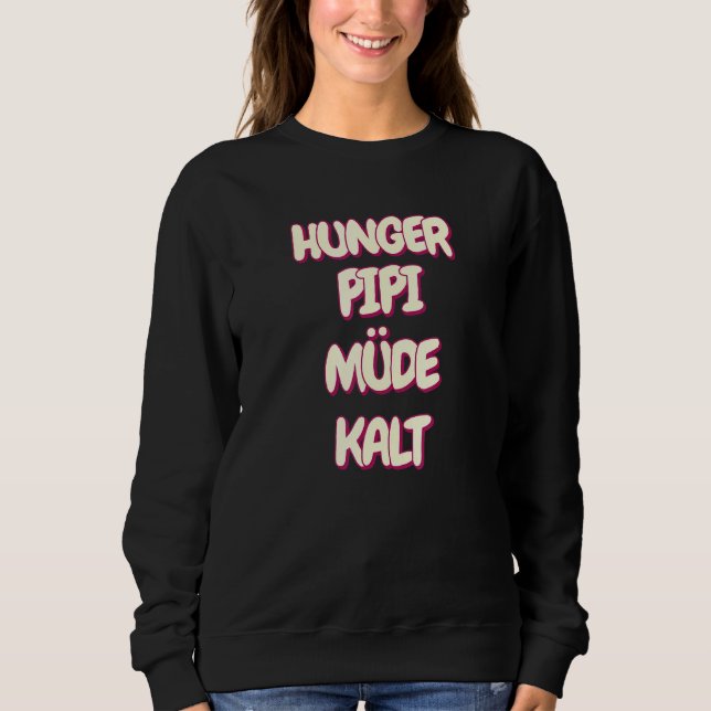 Sudadera Hunger Pipi Cansado del humor frío (Anverso)