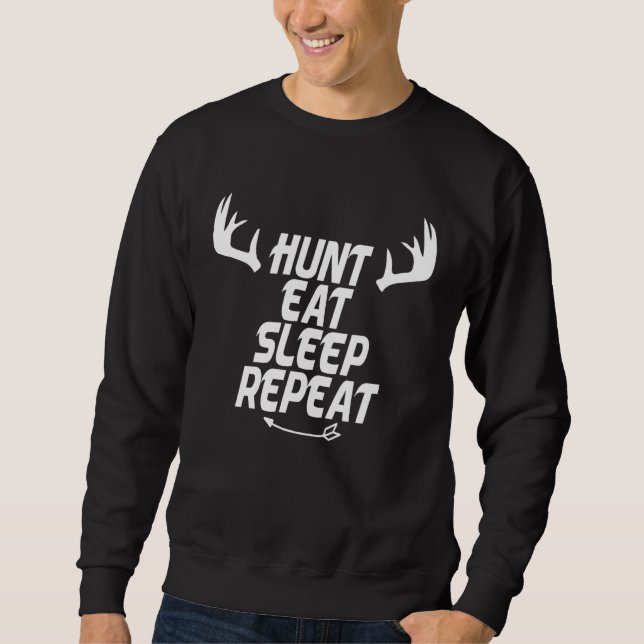 Sudadera Hunter    Hunt Eat Sleep Repeat (Anverso)