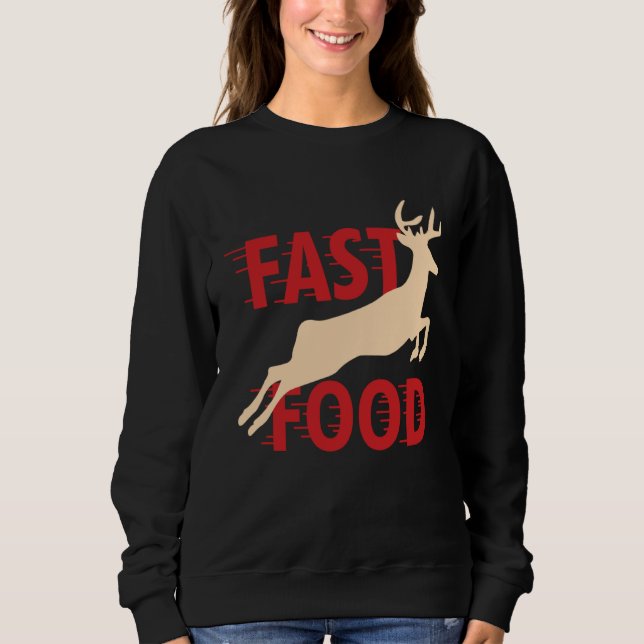 Sudadera Hunter Hunting Deer Fast Food (Anverso)