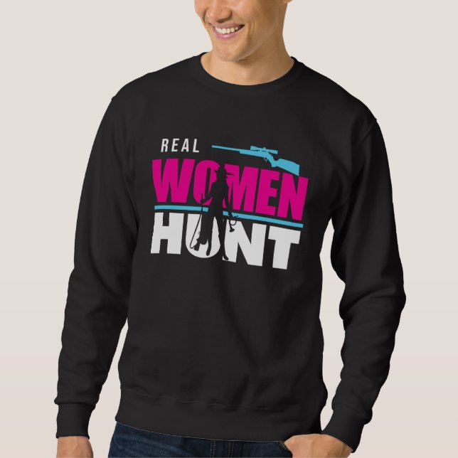 Sudadera Hunter Hunting Real Women Hunt (Anverso)