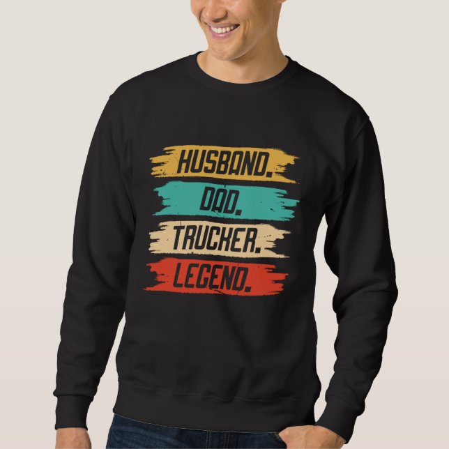 Sudadera Husband Dad Trucker Legend For Dad  Trucker Dad Dr (Anverso)