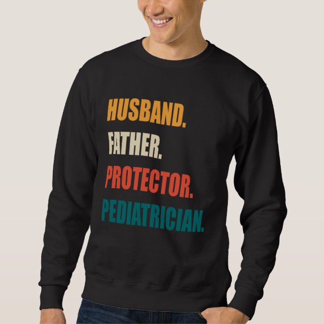 Sudadera Husband Father Protector Pediatrician (Anverso)